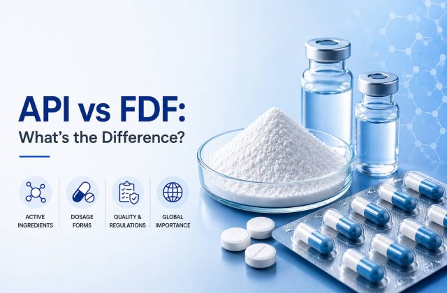 API vs FDF: What’s the Difference Between an Active Ingredient and a Finished Dosage Form?